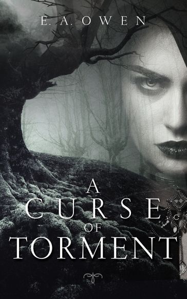 A Curse of Torment - E. A. Owen
