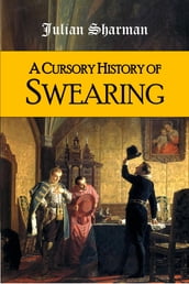 A Cursory History of Swearing