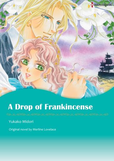 A DROP OF FRANKINCENSE - YUKAKO MIDORI