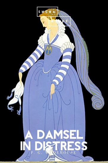 A Damsel in Distress - P. G. Wodehouse