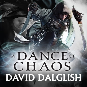 A Dance of Chaos - David Dalglish