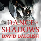 A Dance of Shadows