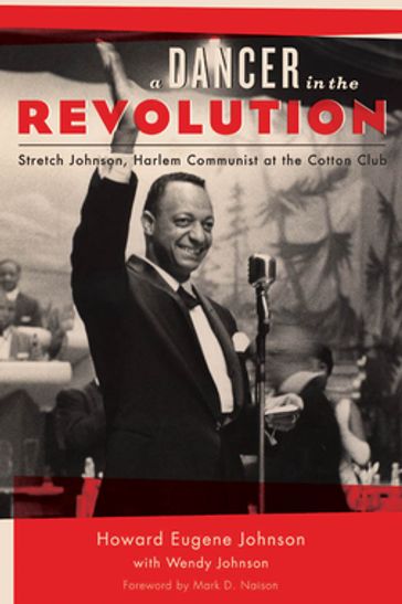 A Dancer in the Revolution - Howard Eugene Johnson