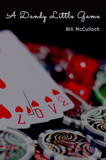 A Dandy Little Game - Bill McCulloch