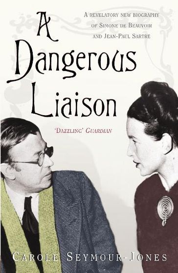A Dangerous Liaison - Carole Seymour-Jones