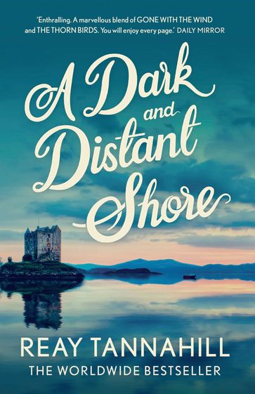 A Dark And Distant Shore - Reay Tannahill