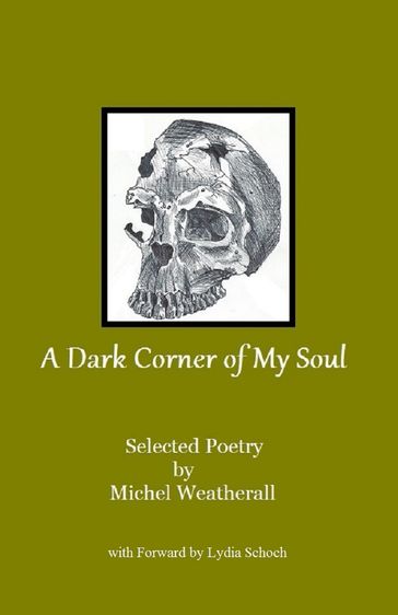 A Dark Corner of My Soul - Michel Weatherall