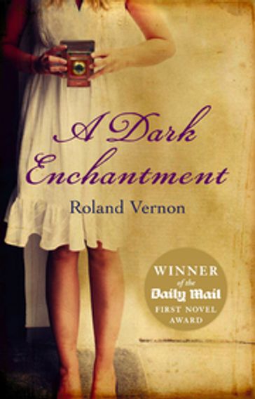 A Dark Enchantment - Roland Vernon
