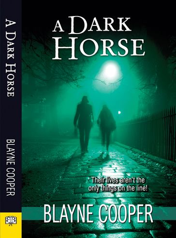 A Dark Horse - Blayne Cooper