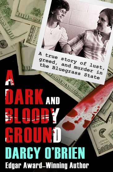 A Dark and Bloody Ground - Darcy O