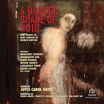 A Darker Shade of Noir - Joyce Carol Oates