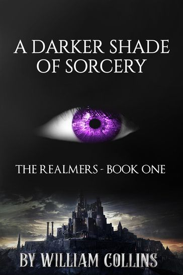 A Darker Shade of Sorcery - William Collins