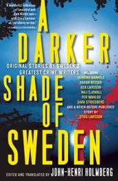 A Darker Shade of Sweden