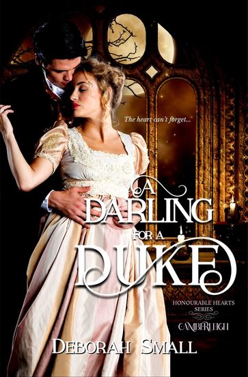 A Darling for a Duke - Deborah Small