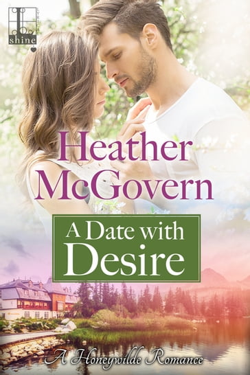 A Date with Desire - Heather McGovern