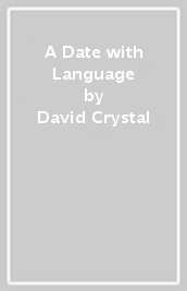 A Date with Language