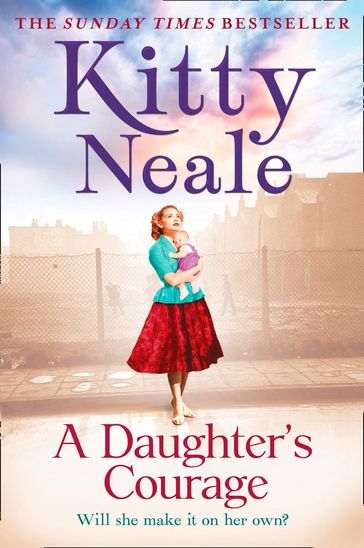 A Daughter's Courage - Kitty Neale