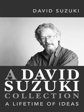 A David Suzuki Collection