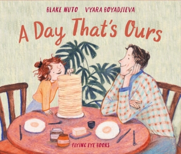 A Day That's Ours - Blake Nuto