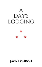 A Day s Lodging