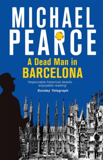 A Dead Man in Barcelona - Michael Pearce