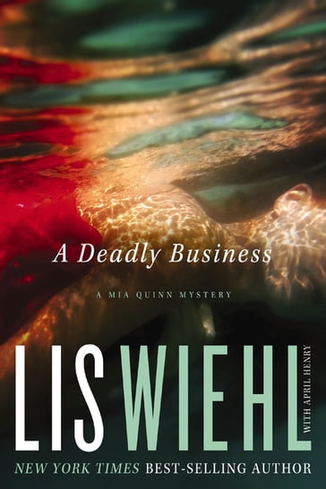 A Deadly Business - Lis Wiehl