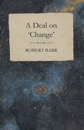 A Deal on  Change 
