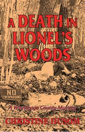 A Death in Lionel s Woods