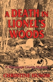 A Death in Lionel s Woods