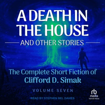 A Death in the House - Clifford D. Simak