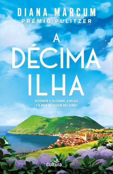 A Décima Ilha - Diana Marcum