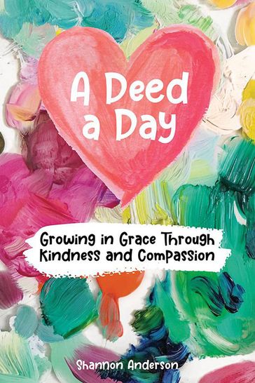 A Deed a Day - Shannon Anderson