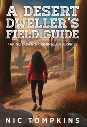 A Desert Dweller s Field Guide