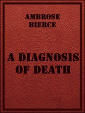 A Diagnosis of Death