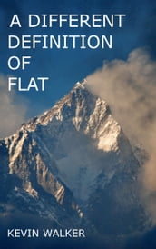 A Different Definition of Flat