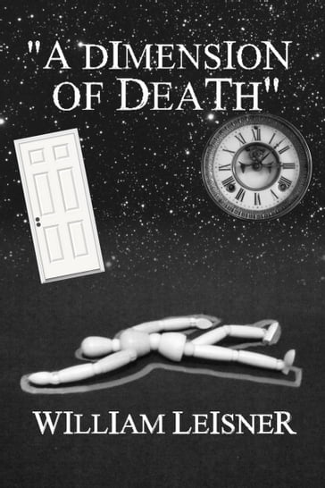 A Dimension of Death - William Leisner