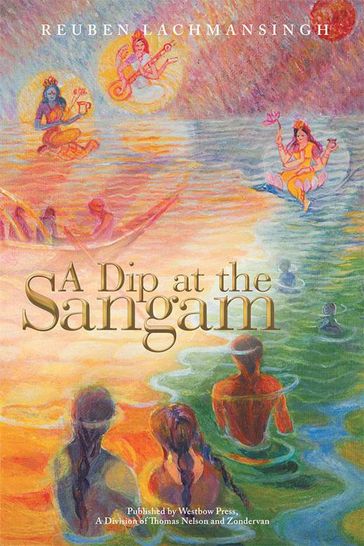 A Dip at the Sangam - Reuben Lachmansingh