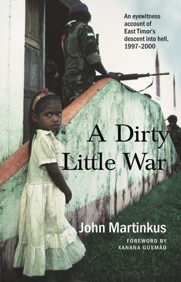 A Dirty Little War - John Martinkus