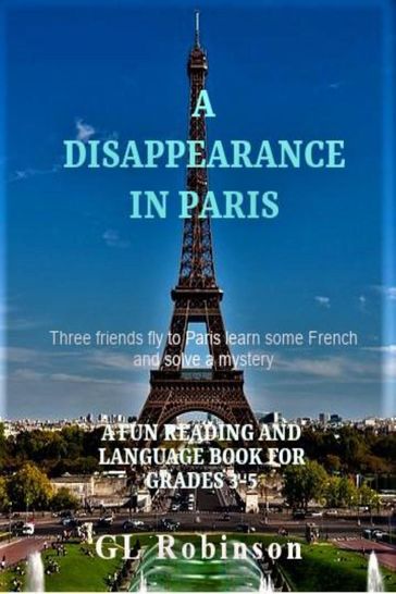 A Disappearance in Paris - GL Robinson