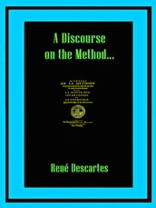 A Discourse on the Methods...