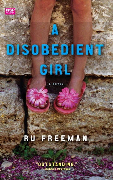 A Disobedient Girl - Ru Freeman