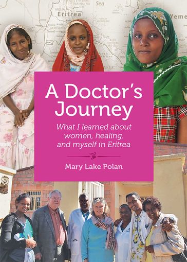 A Doctor's Journey - Mary Lake Polan