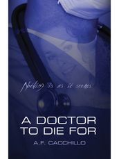 A Doctor to Die For