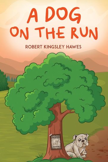 A Dog on the Run - Robert Kingsley Hawes