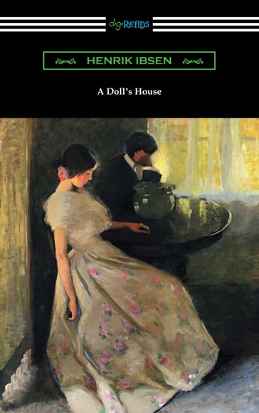 A Doll's House - Henrik Ibsen