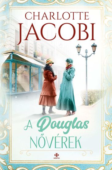 A Douglas-nvérek - Charlotte Jacobi