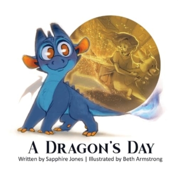 A Dragon's Day - Sapphire Jones