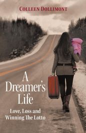 A Dreamer s Life