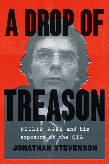 A Drop of Treason - Jonathan Stevenson