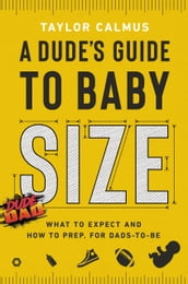 A Dude s Guide to Baby Size